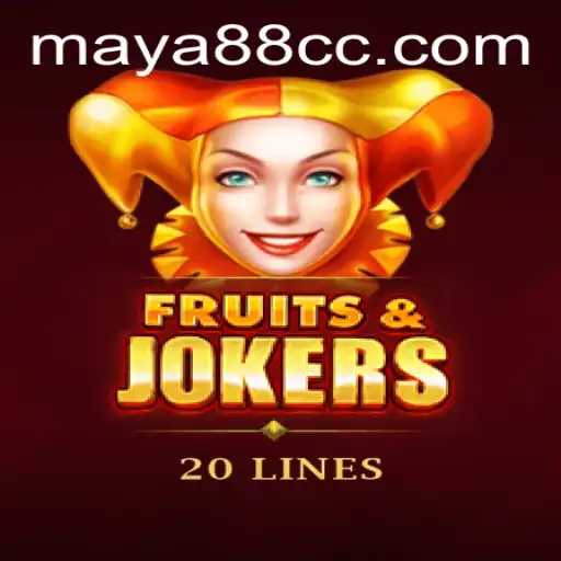 FruitsAndJokers20: A Thrilling Gaming Adventure Enhanced by Maya88