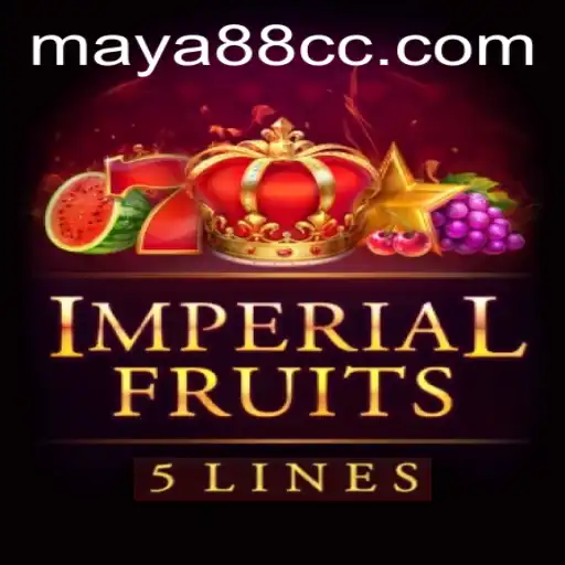 ImperialFruits5: Exploring the Thrilling World of Maya88